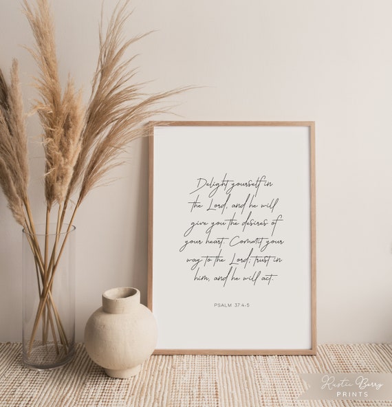 Psalm 374 5 Bible Quote Wall Art Delight Yourself In The Modern Minimalist Encouragement Bible Verse Instant Download