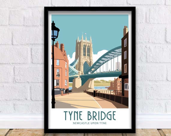 Tyne Bridge Travel Print Wall Art Tyne Bridge Newcastle Upon Tyne Wall Hanging Home Decoration Tyne Bridge Gift Art Lovers Print Tyne Bridge