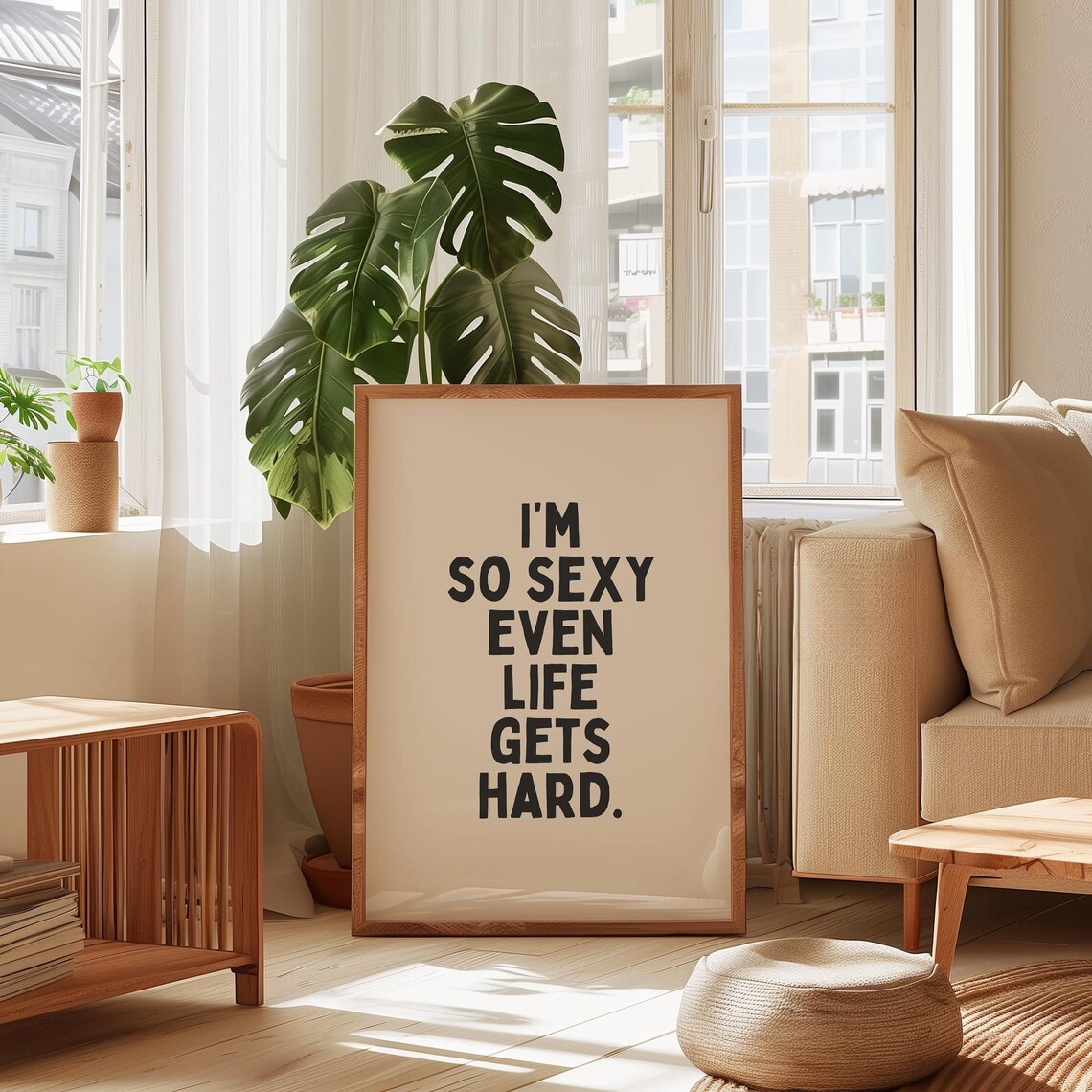 Im So Sexy Even Life Gets Hard Art Print - Image 4