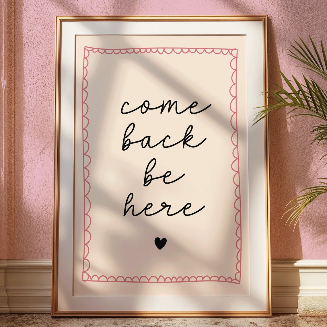 Come Back Be Here Script Pink Scalloped Coquette Wall Poster - Image 2