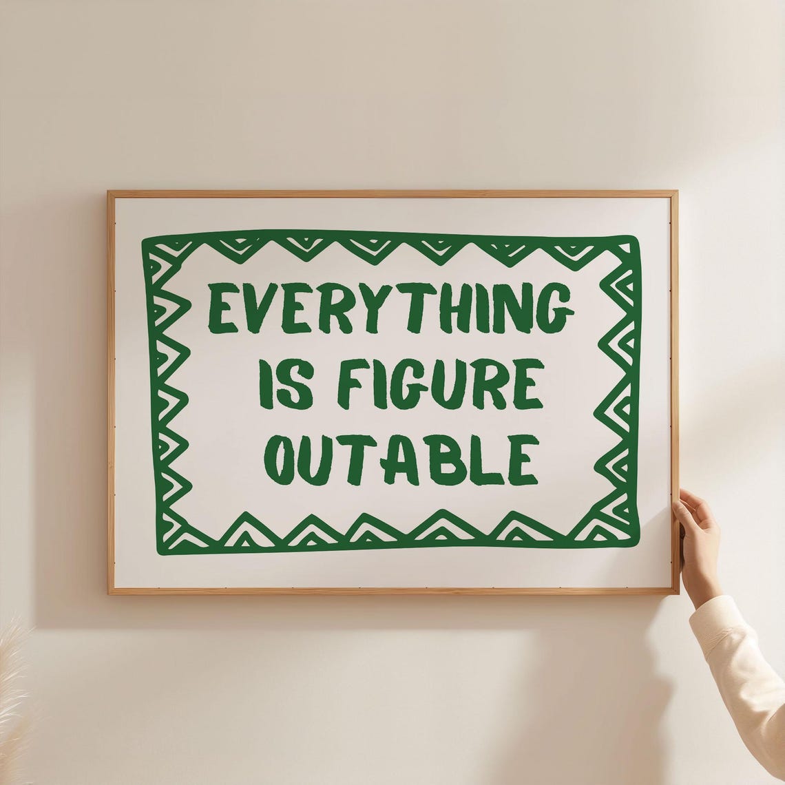 Everything Is Figureoutable Green Typography Motivational Quote Poster