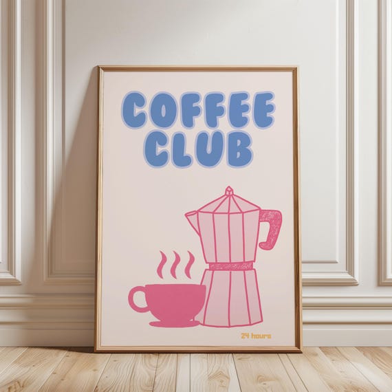 Physical Poster Pastel Cute Coffee Club Wall Art 24 Hours Kitchen Decor Pink Blue Home