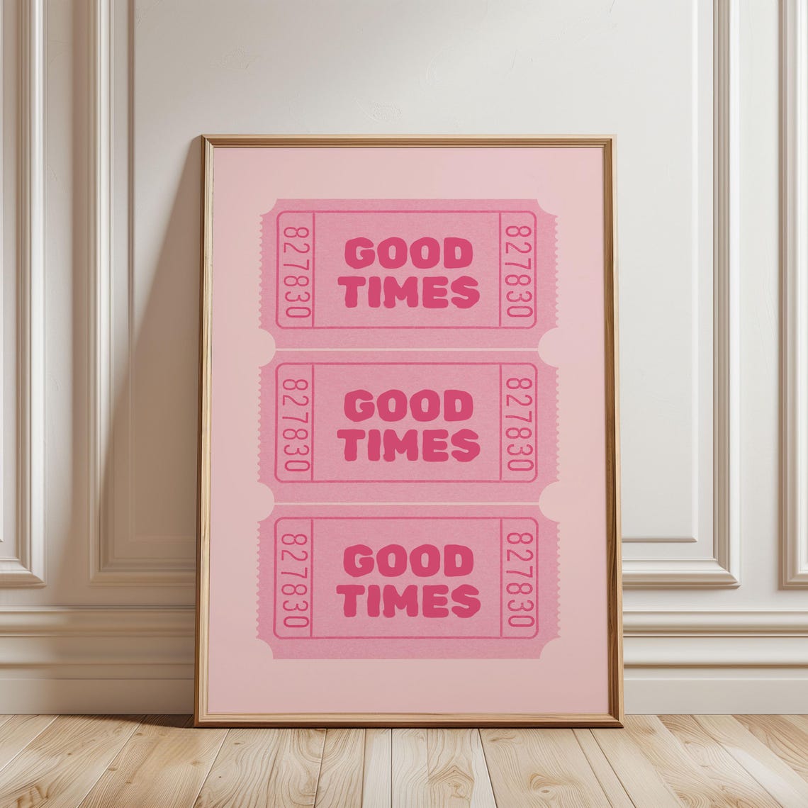 Good Times Pink Ticket Stubs Retro Girly Preppy Wall Decor Poster