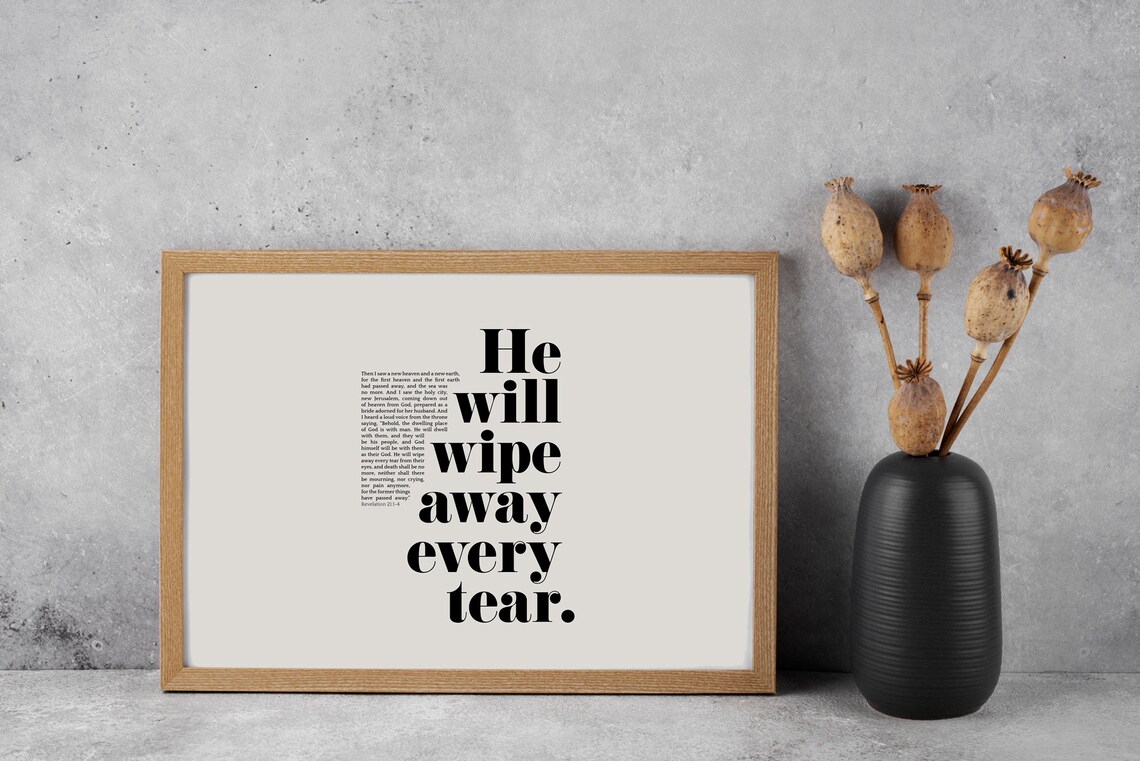 He Will Wipe Away Every Tear Scripture Art Print - Image 4