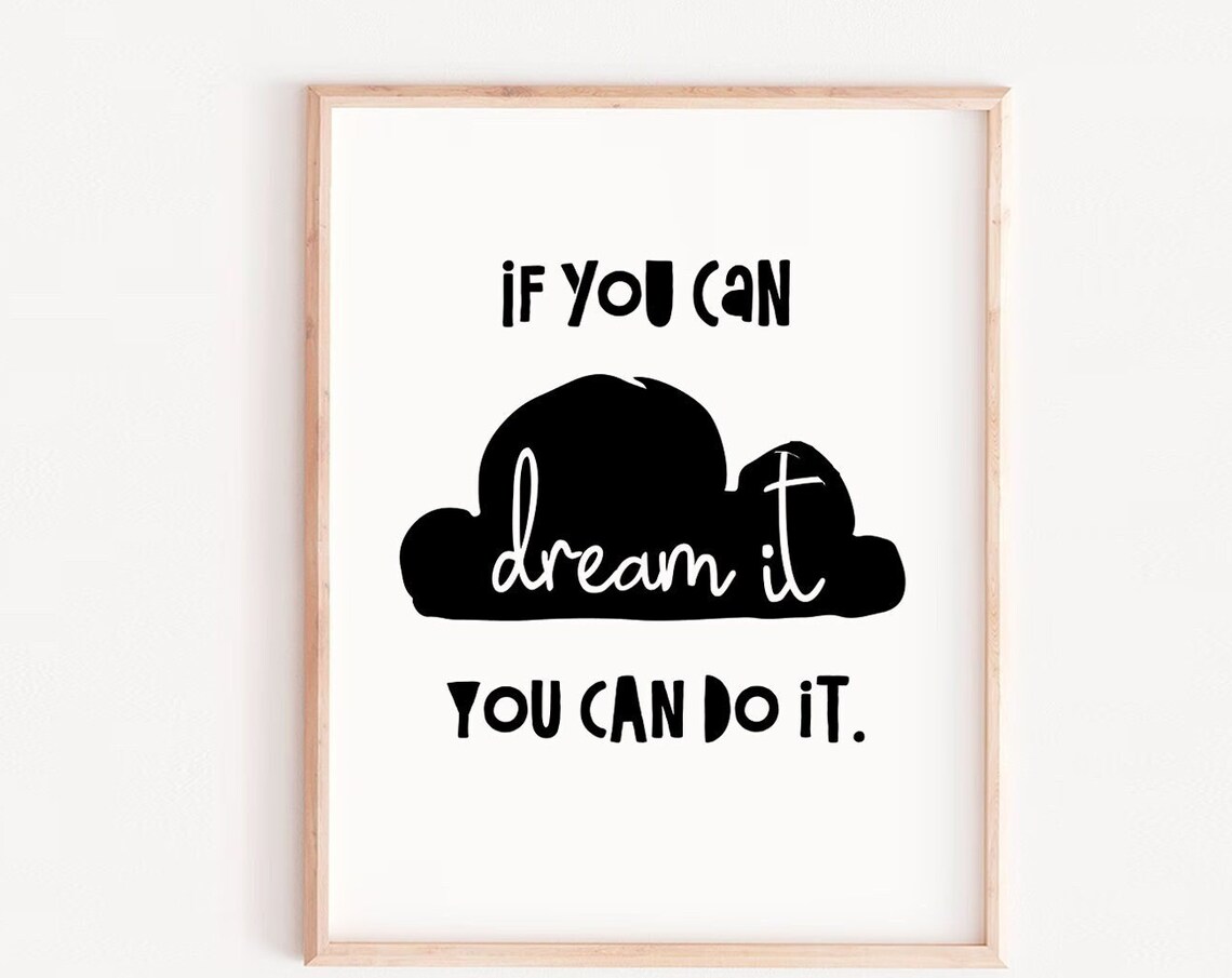 If You Can Dream It Motivational Quote Cloud Nursery Wall Art