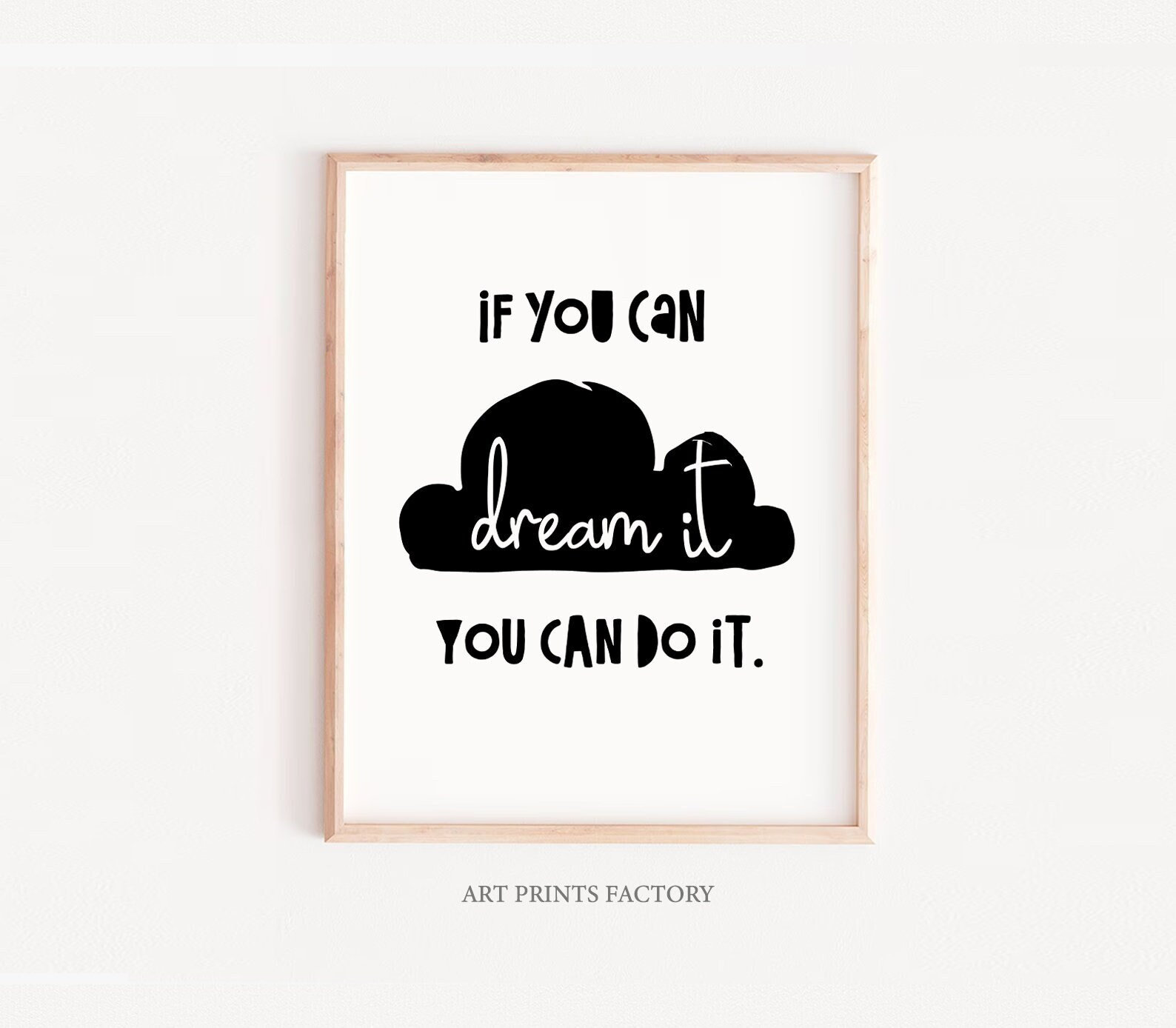 If You Can Dream It Motivational Quote Cloud Nursery Wall Art