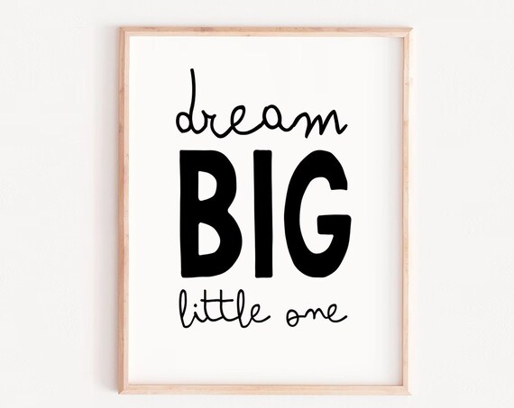Dream Big Little One 50 Sale Nursery Wall Art Baby Boy Girl Room Print