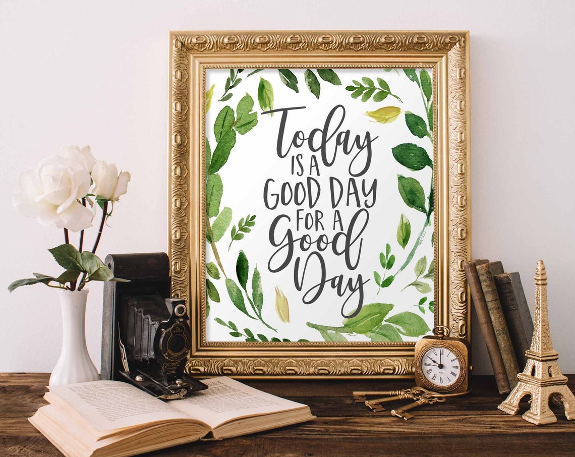Today Is a Good Day Green Botanical Wreath Calligraphy Quote Poster