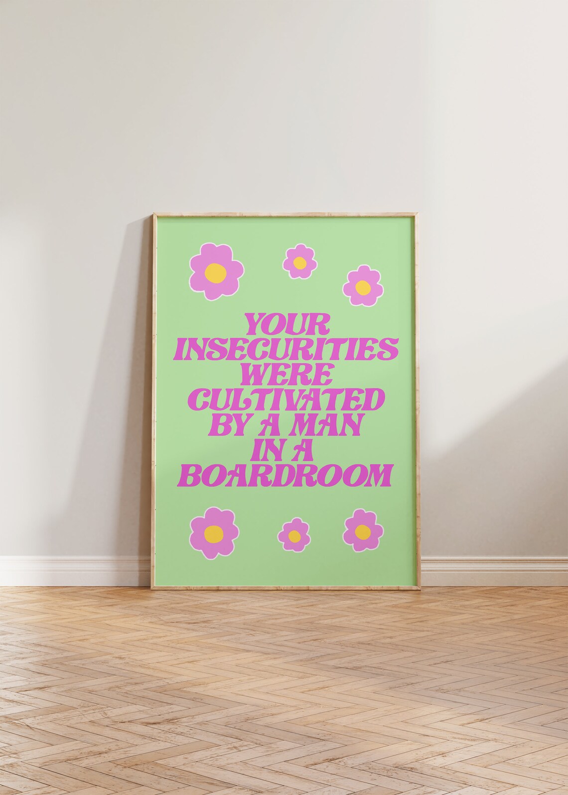 Your Insecurities Feminist Quote Poster Retro Floral Green Pink Art