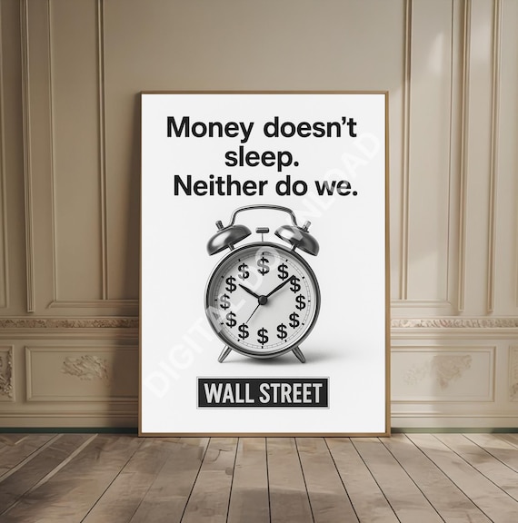 Money Doesn't Sleep Poster Wall Street Dollar Clock Office Quote Art