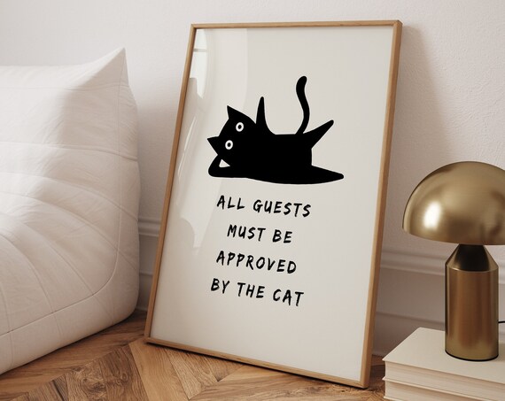 Guests Must Be Approved By Cat, Funny Cat Poster
