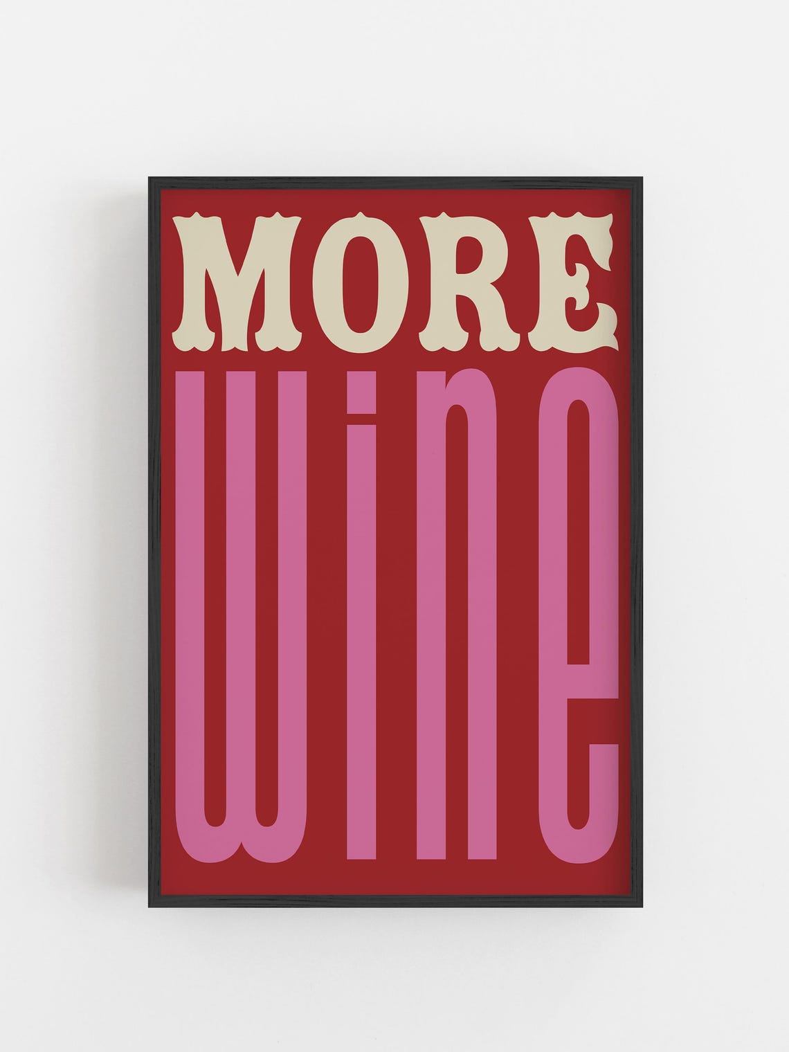 More Wine Kitchen Poster with Bold Red and Pink Retro Typography - Image 2