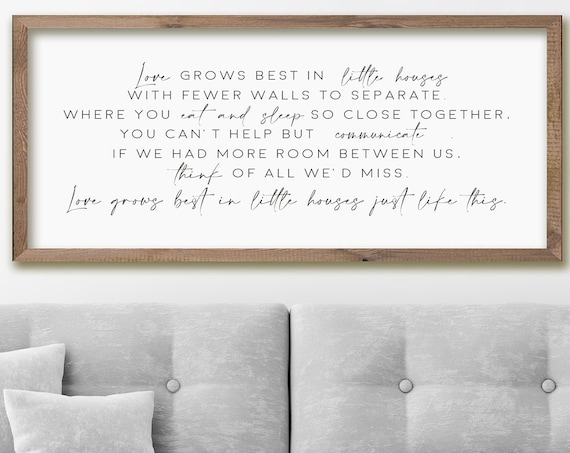Love Grows Best In Little Houses Sign, Farmhouse