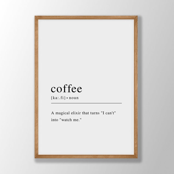 Coffee Definition Print Wall Art Poster Decor Quote Minimalist
