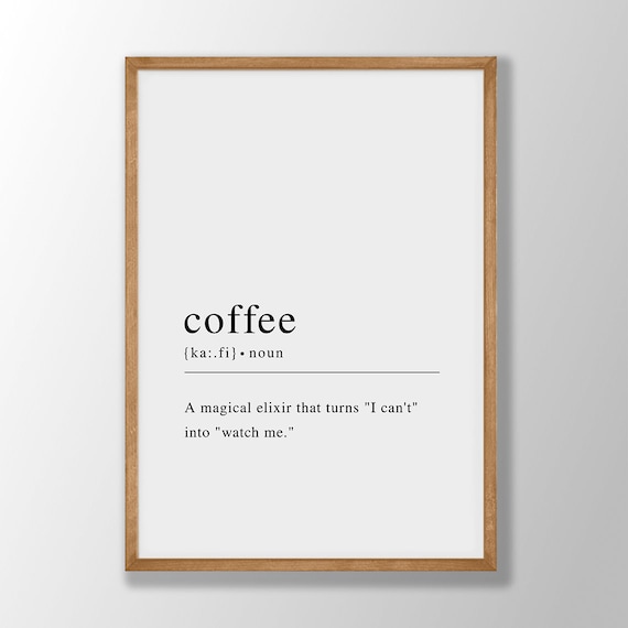 Coffee Funny Definition Dictionary Style Minimalist Kitchen Poster