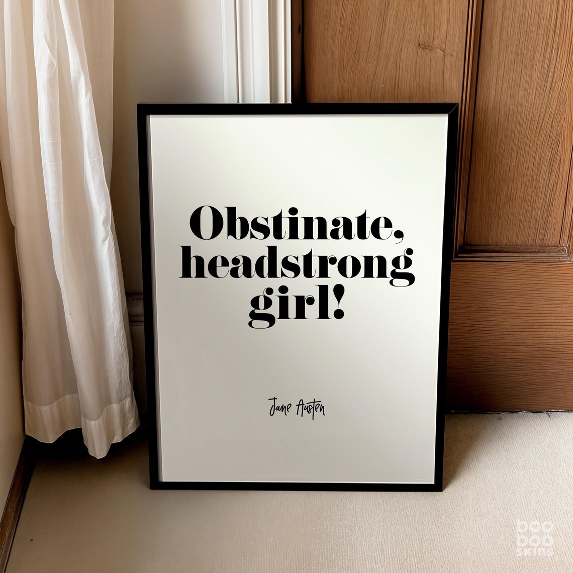 Obstinate Headstrong Girl Jane Austen Quote Art Print