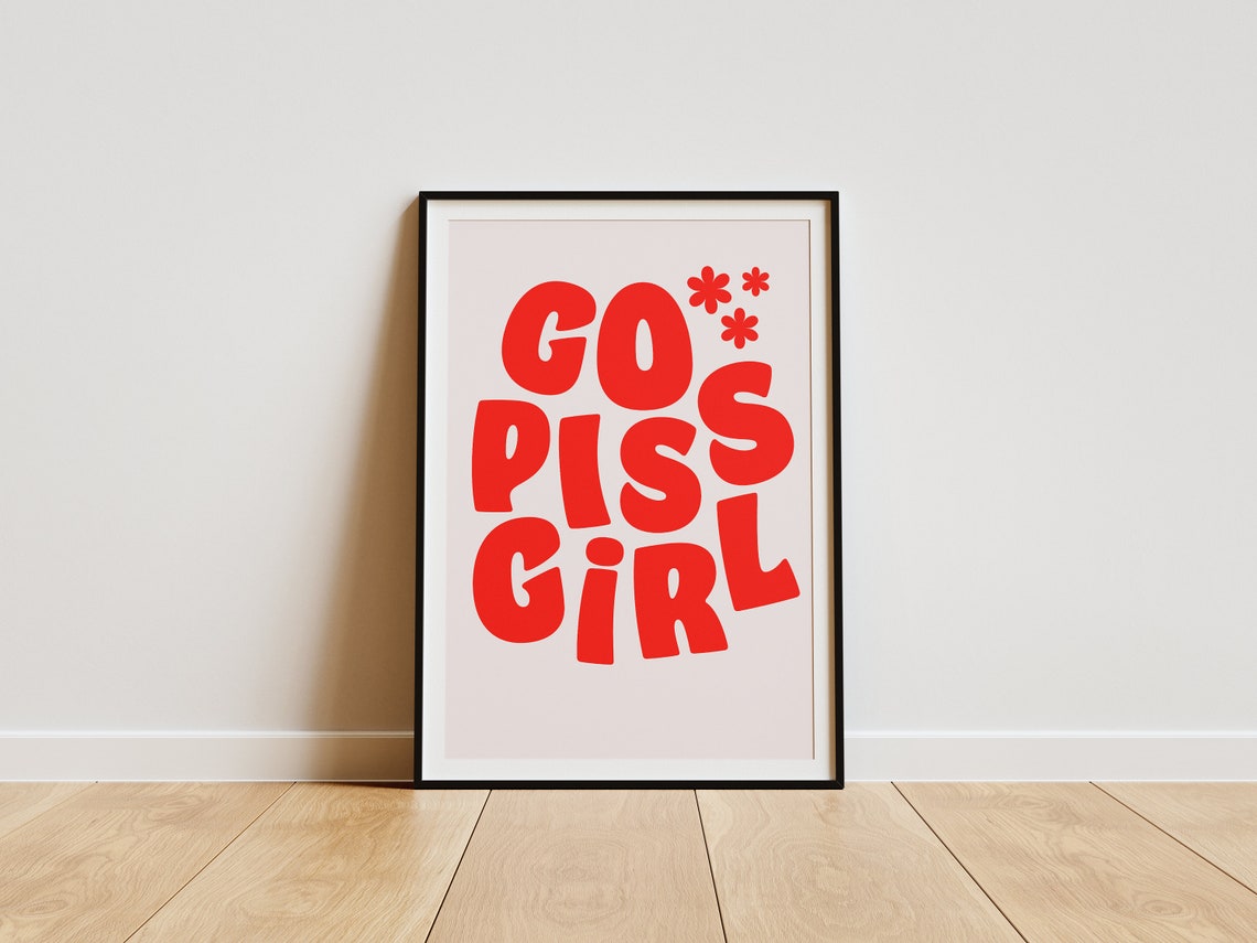 Go Piss Girl Sassy Bold Pink Funny Bathroom Quote Poster Decor - Image 3