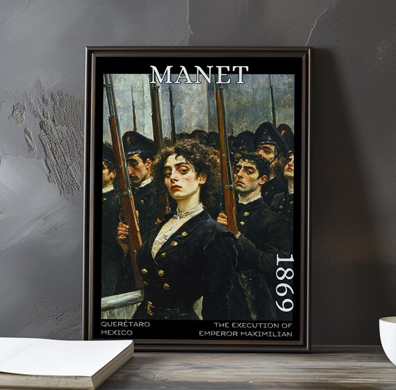 Manet Execution of Emperor Maximilian 1869 Woman Among Soldiers Art Poster