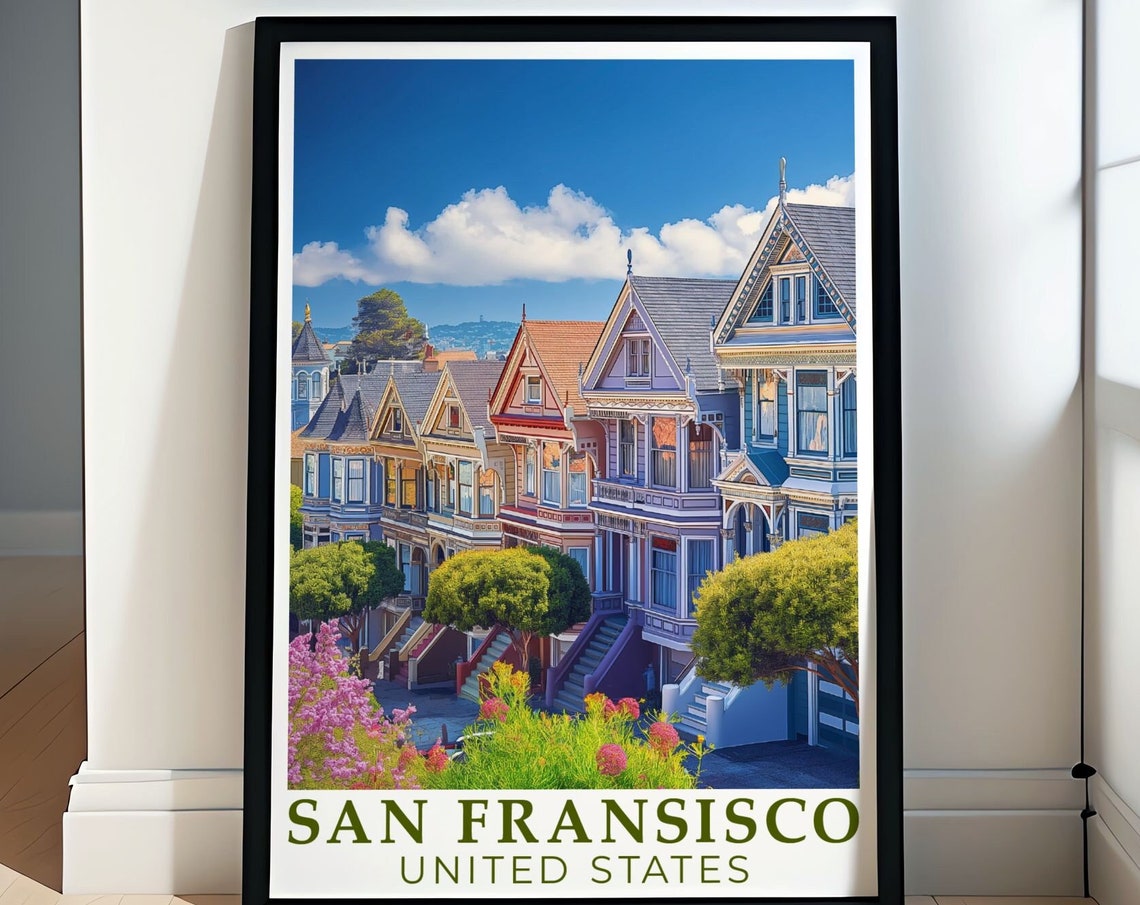 San Francisco Travel Poster The Painted Ladies Poster The Painted Ladies San Francisco Print The Painted Ladies Travel Print