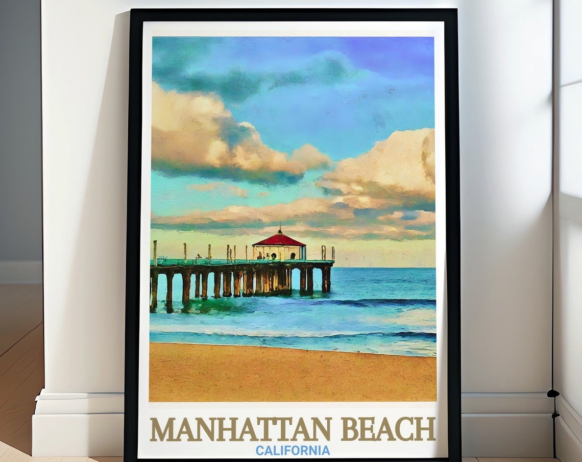 Manhattan Beach Pier Stretching Over the Blue Ocean Travel Poster