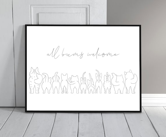 All Bums Welcome Eleven Cats Backs Up Funny Cat Lovers Line Poster