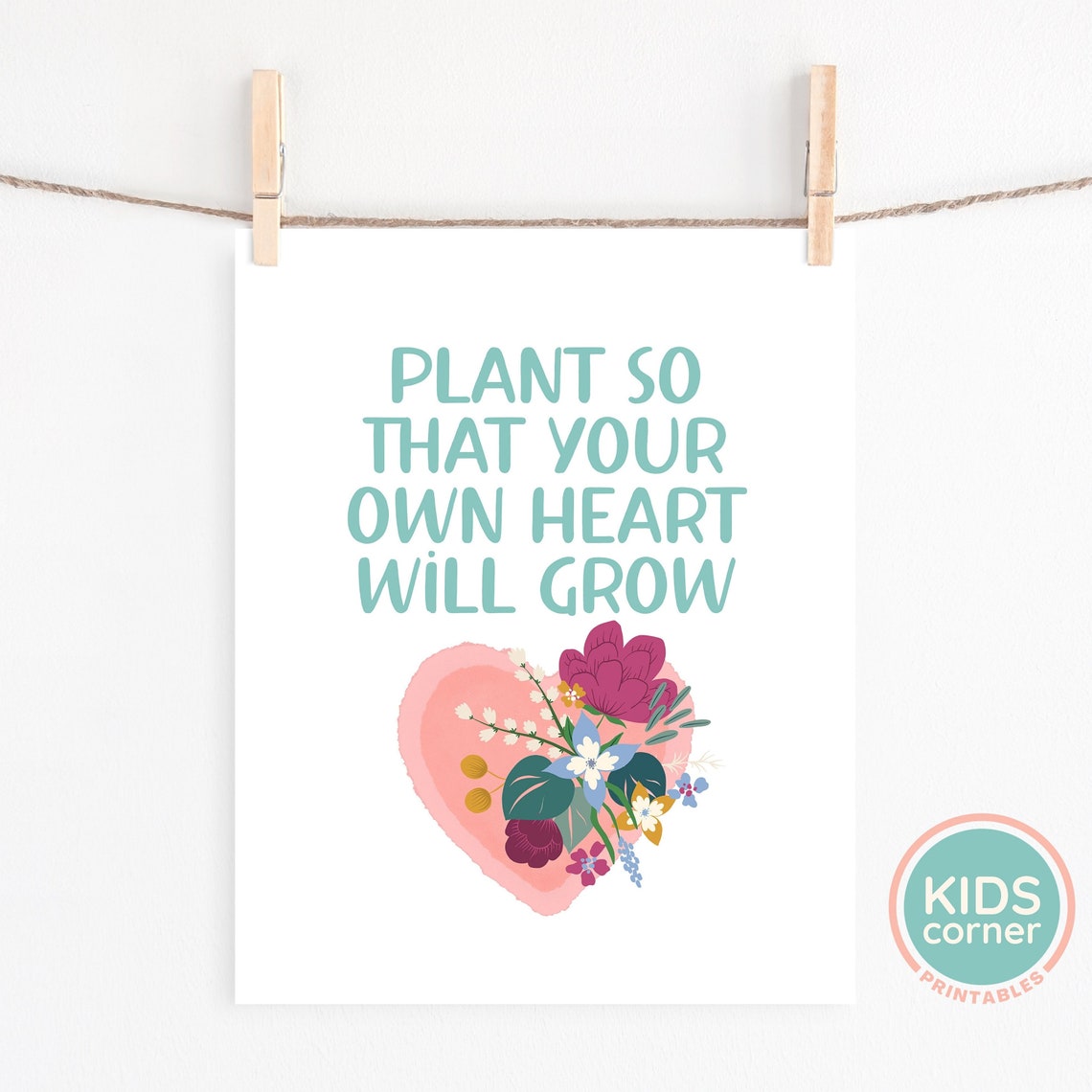Plant So Your Own Heart Will Grow Teal Floral Heart Quote Poster - Image 2