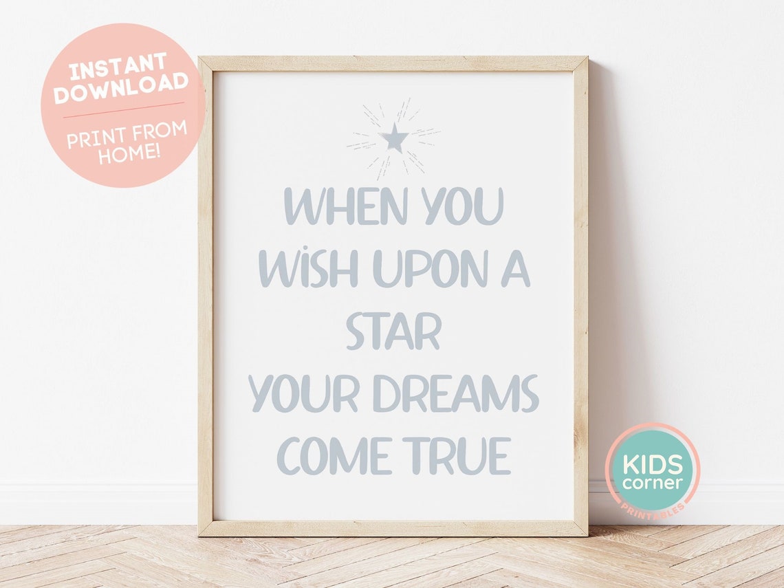 When You Wish Upon A Star Your Dreams Come True Star Quote Poster