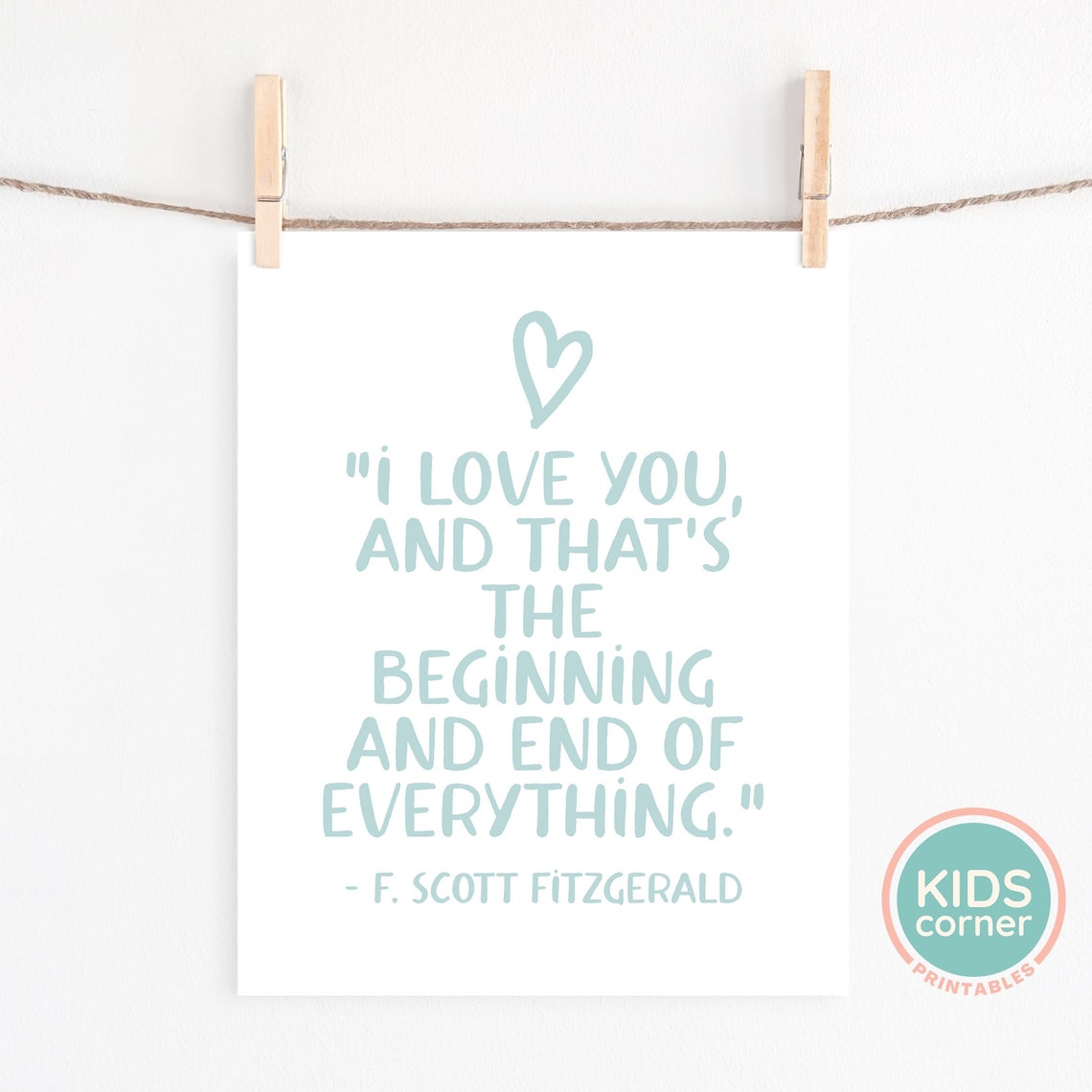 F. Scott Fitzgerald Love Quote Poster Teal Heart Nursery Decor - Image 2