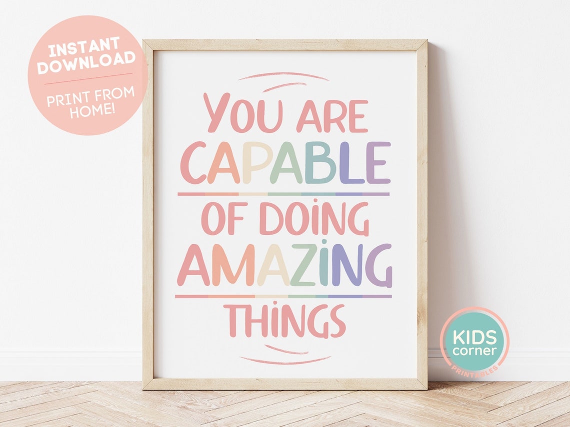 You Are Capable Of Doing Amazing Things Rainbow Quote Poster