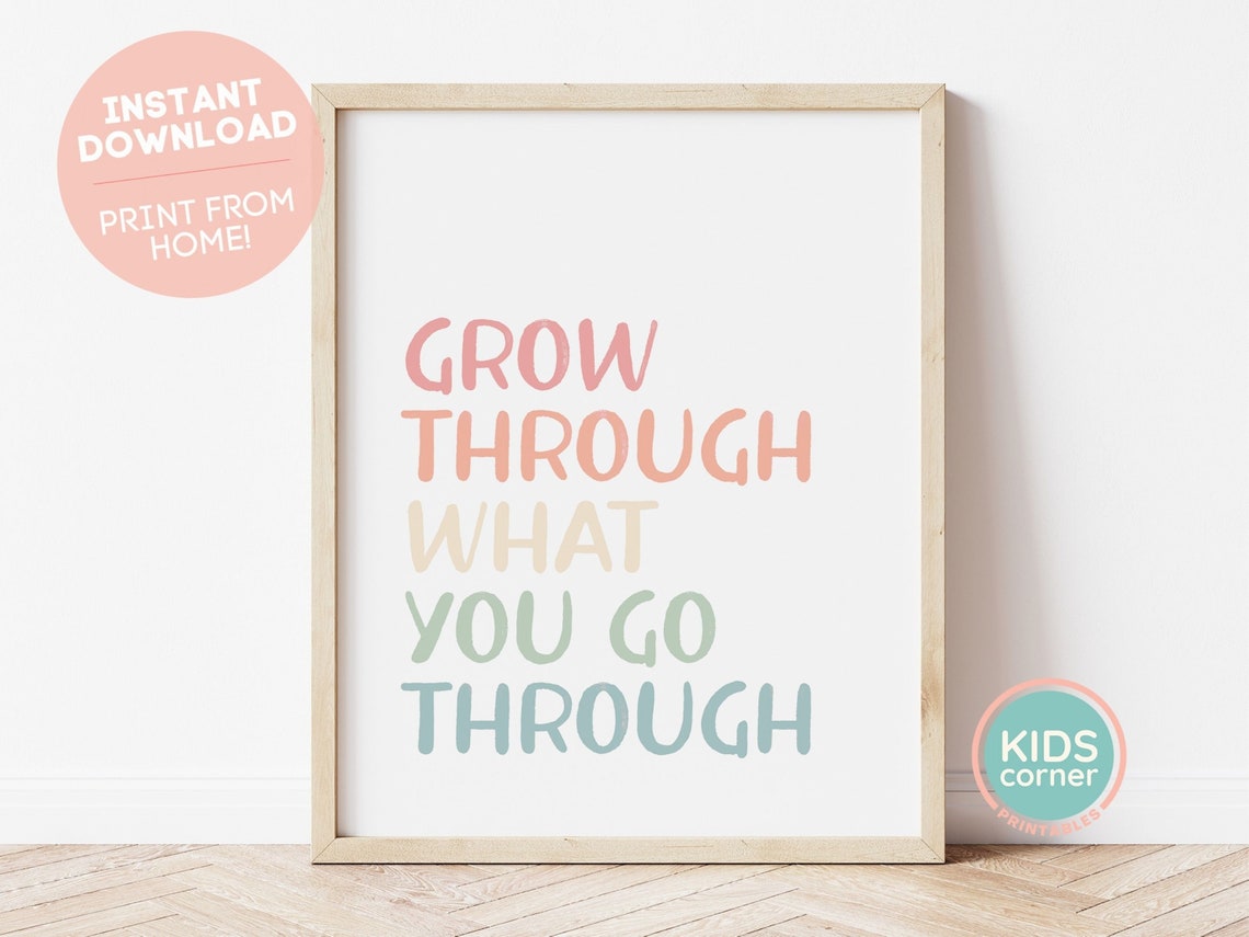 Grow Through What You Go Through Poster Pastel Kids Typography