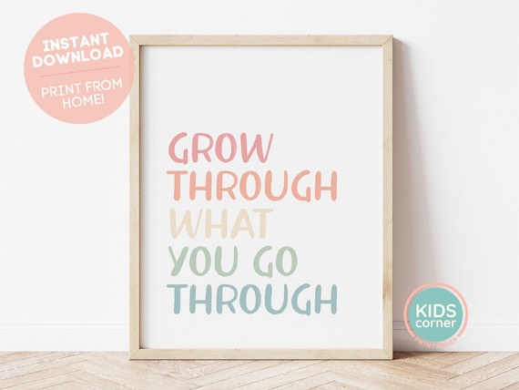 Grow Through What You Go Through Poster Pastel Kids Typography