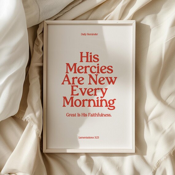 Daily Reminder His Mercies Are New Every Morning Red Serif Poster