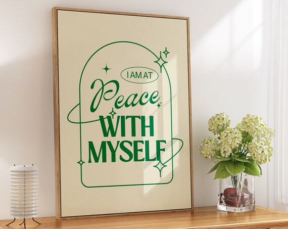 I Am At Peace With Myself Green Retro Self Care Quote Poster