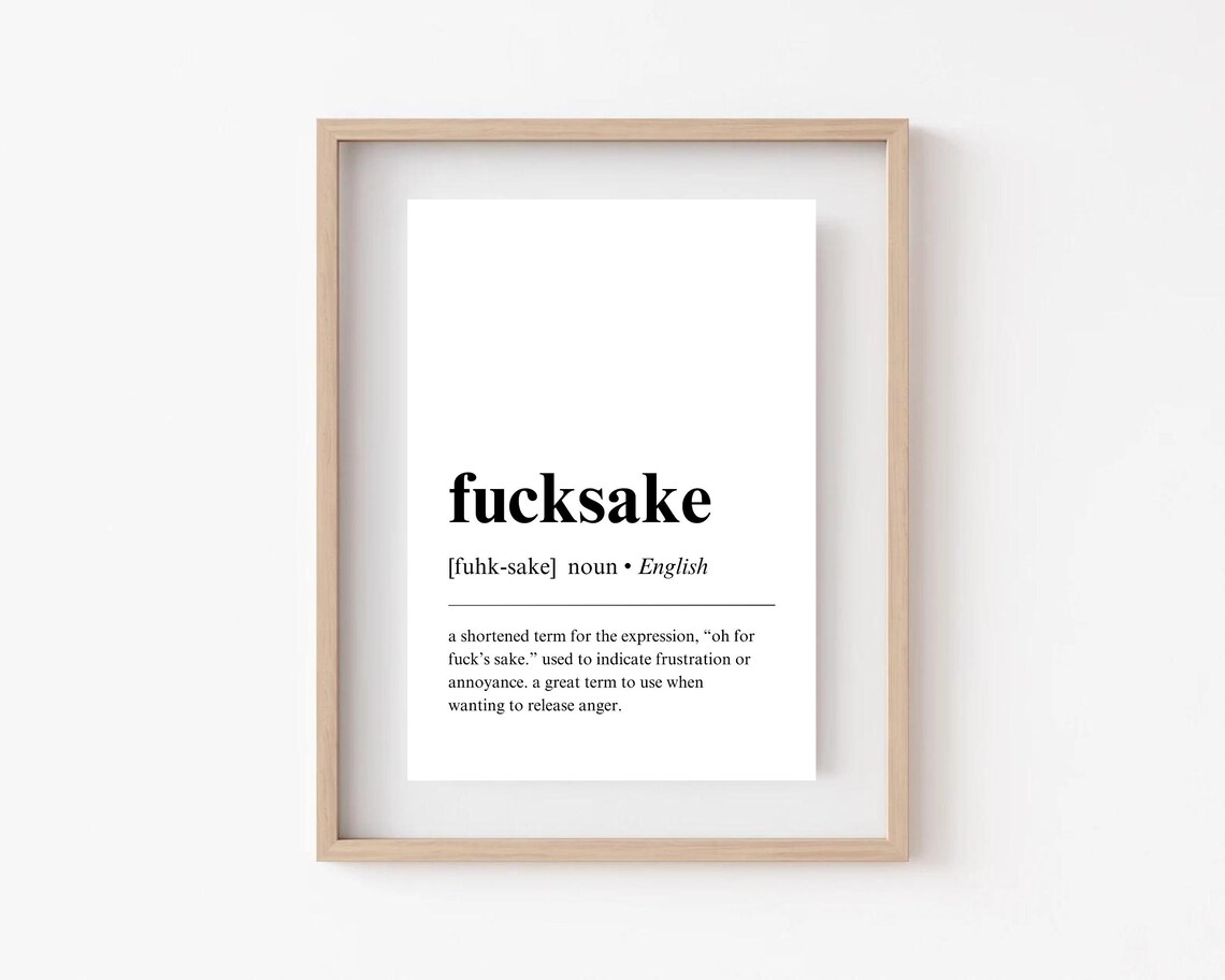 Fucksake Definition Funny Office Art Print