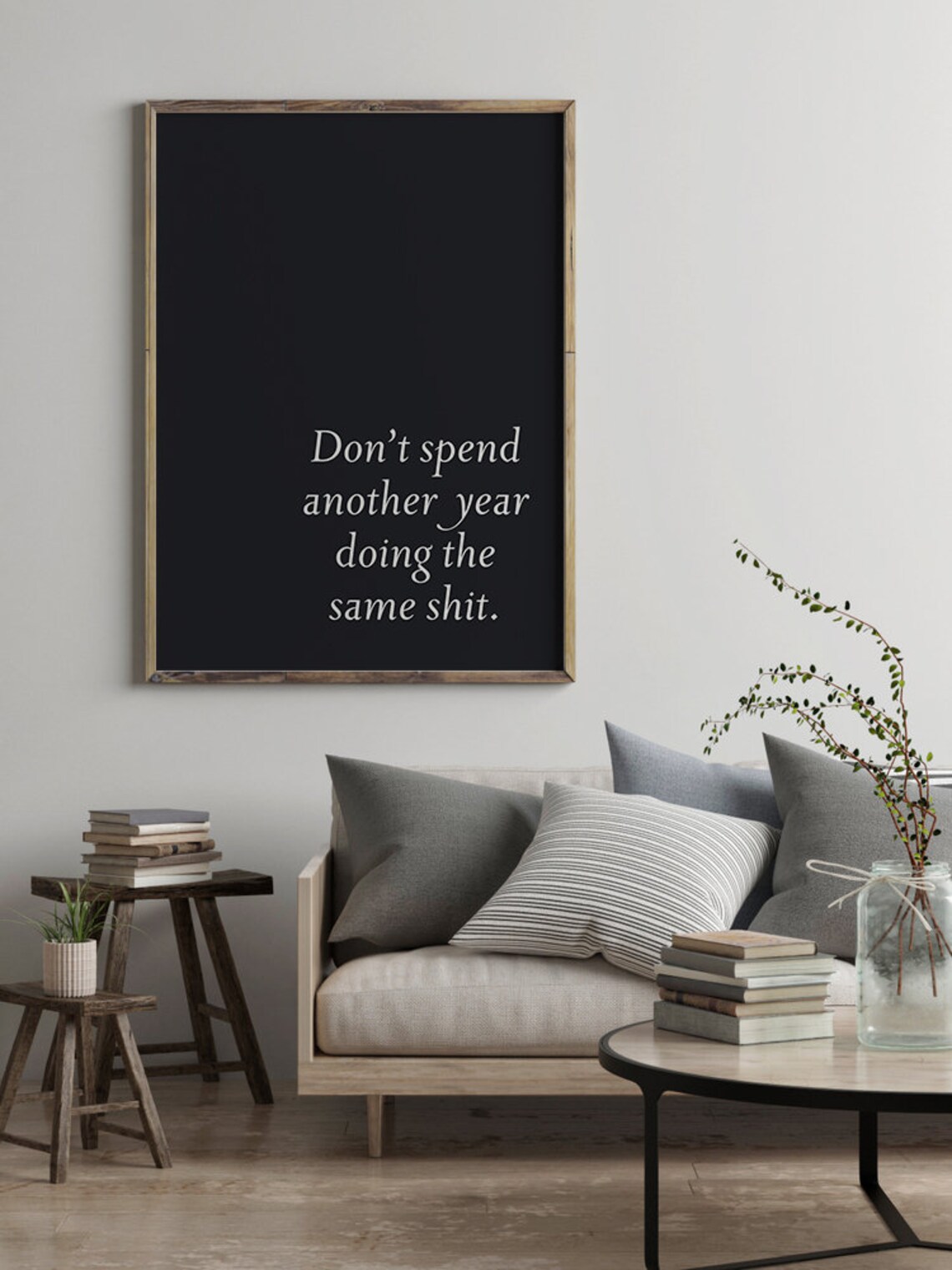 Don't Spend Another Year Minimalist Motivational Quote Poster - Image 2