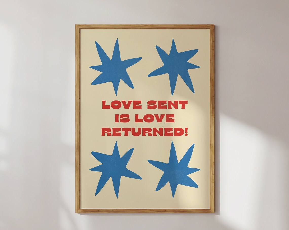 Love Sent Is Love Returned Starburst Retro Typography Quote Art Poster
