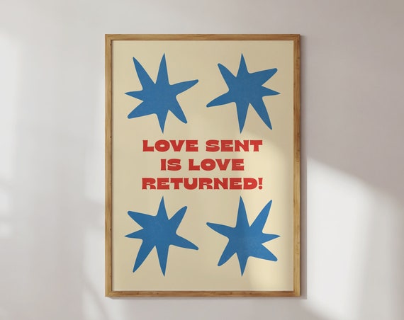 Funky Love Sent Is Love Returned Print Instant Poster Cute Silly Quote Blue And Red Primary Color Art Maximalist Drawing