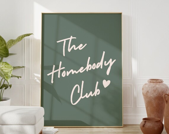 The Homebody Club Retro Quote Art Print