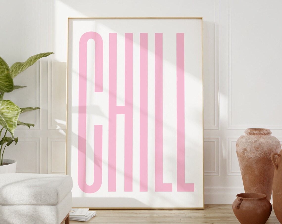 Pink Chill Retro Quote Art Print, Pink Typography - Image 4