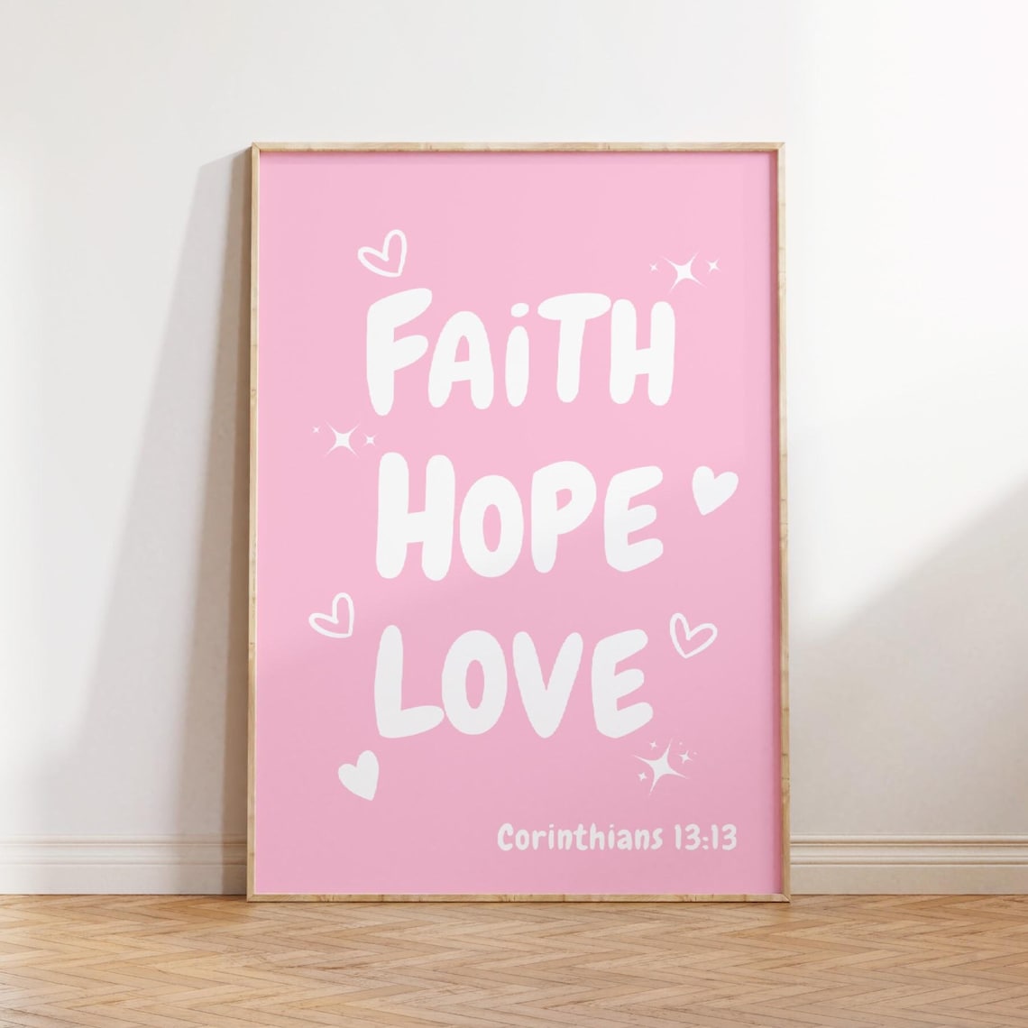 Faith Hope Love Corinthians 13:13 Pink Scripture Bubble Quote Poster