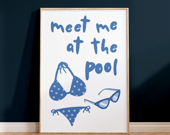 Meet Me at the Pool Blue Bikini Sunglasses Beach House Summer Poster