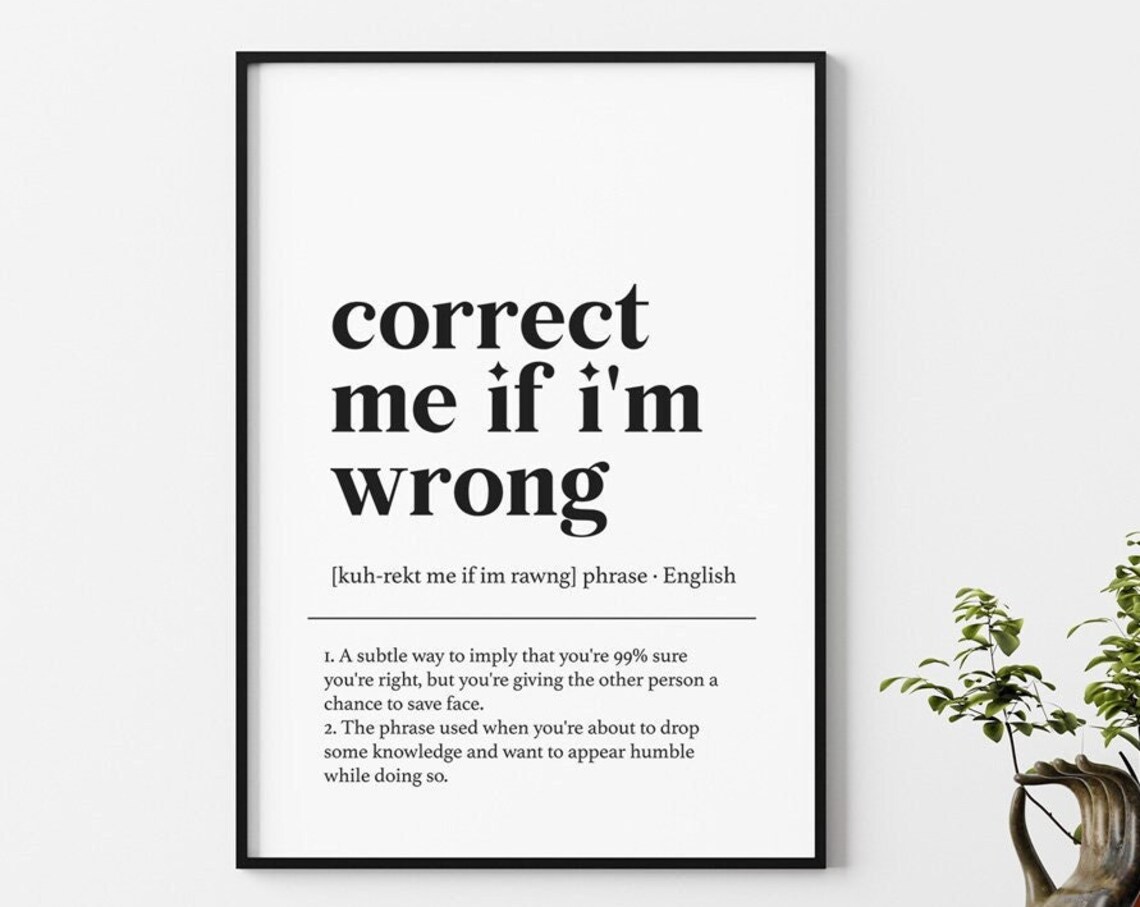 Correct Me If I'm Wrong, Funny Office Definition