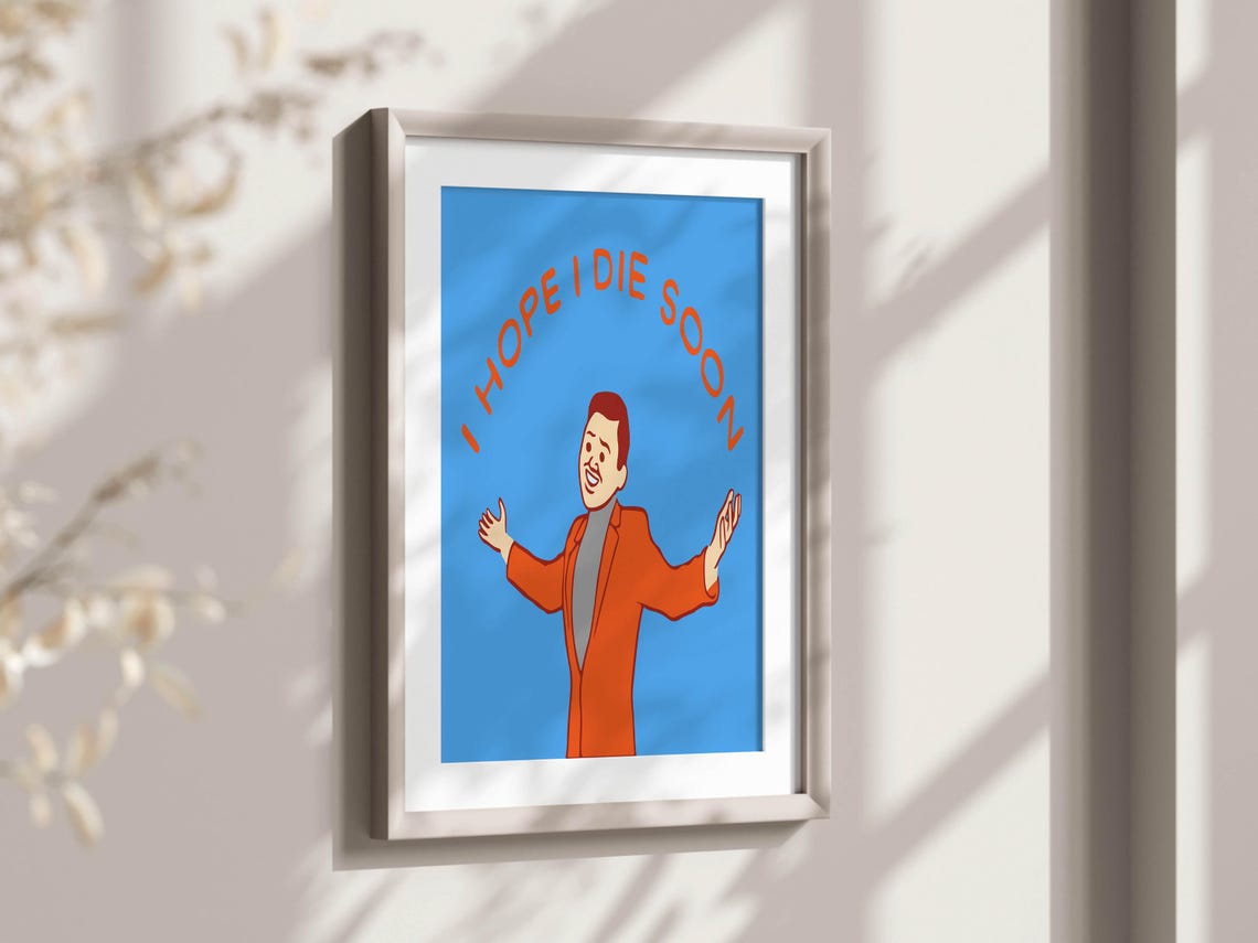 I Hope I Die Soon Cheerful Man In Suit Dark Comedy Quote Poster - Image 2