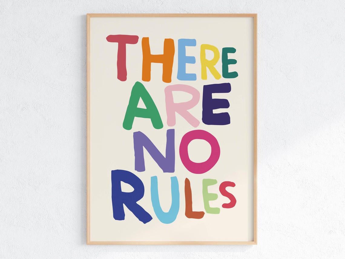 There Are No Rules Colorful Hand Lettered Statement Art Poster