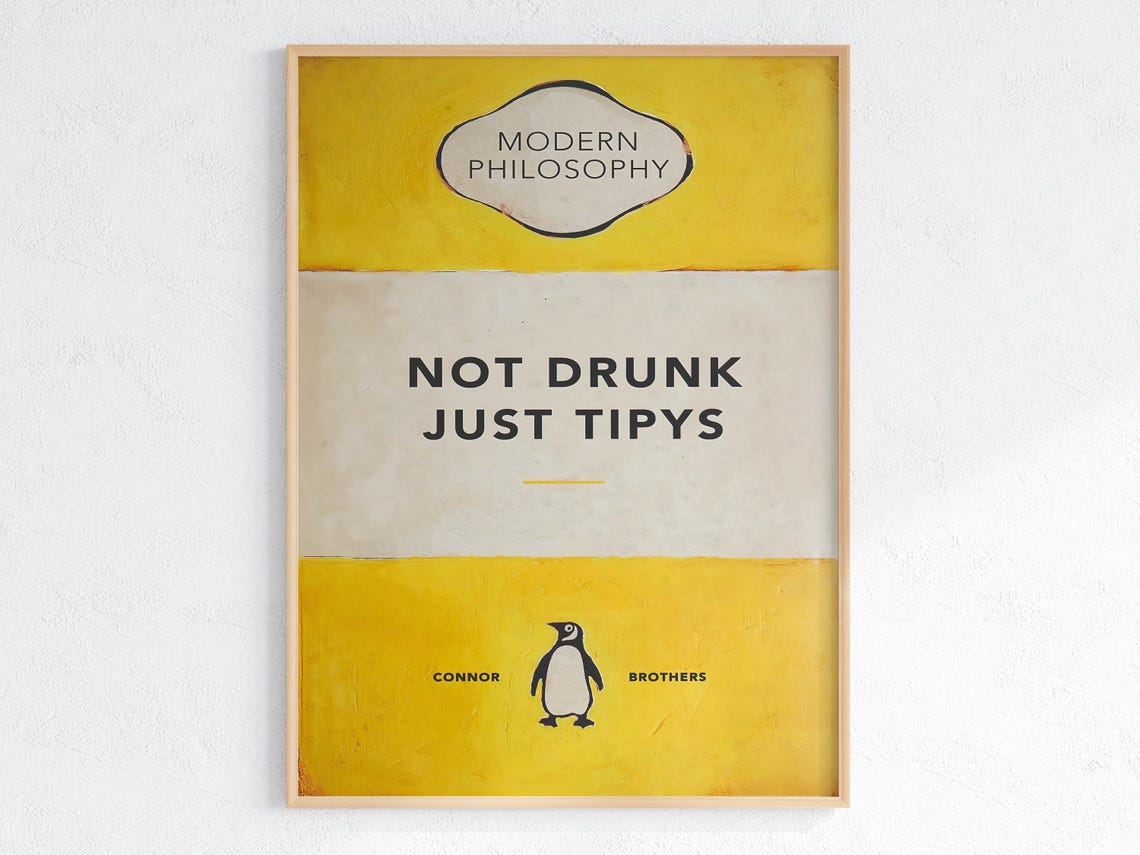 Not Drunk Just Tipys Modern Philosophy Funny Bar Humor Poster