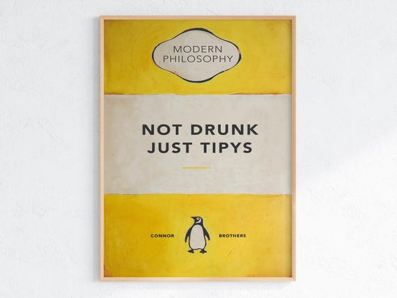 The Connor Brothers Not Drunk Just Tipys Thought Provoking Art Print Unique Gift Idea Satirical Home Decor Bold Wall Art