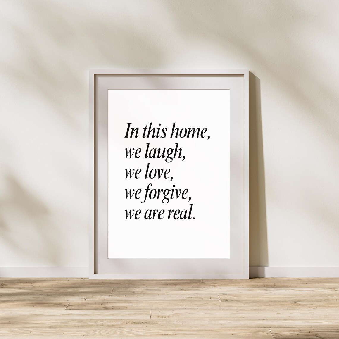 In This Home We Laugh We Love We Forgive Family Quote Poster