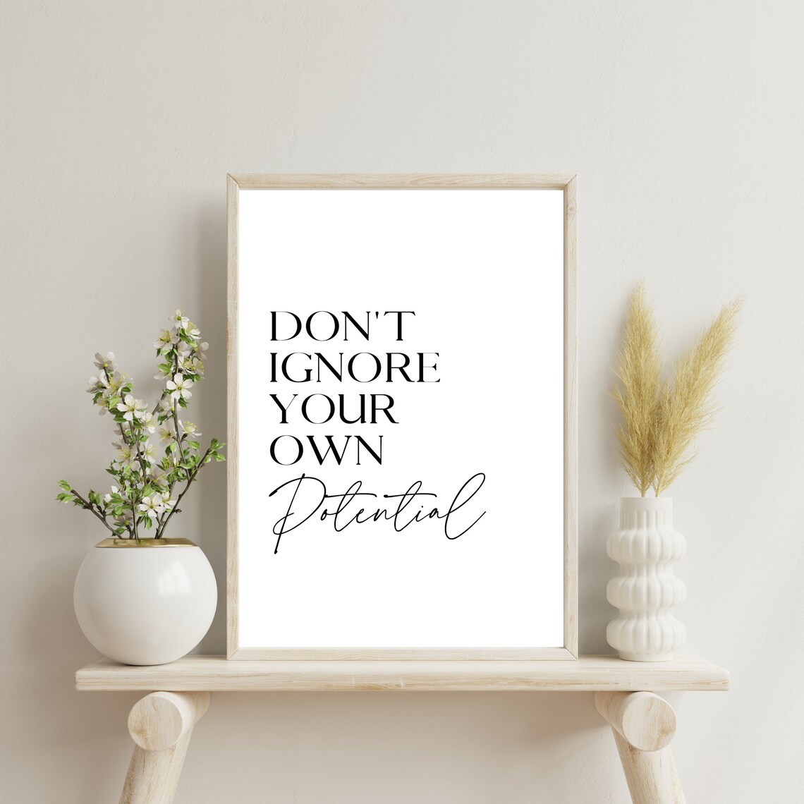Dont Ignore Your Own Potential Motivational Quote Minimalist Poster - Image 3