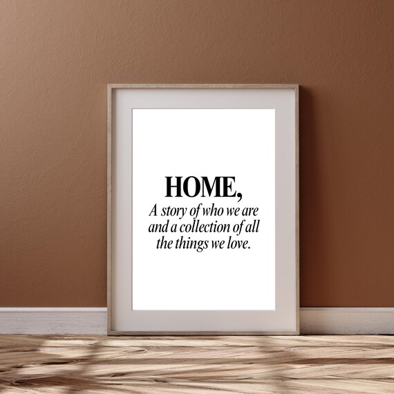 HOME Quote A Story of Who We Are Modern Typography Minimalist Wall Print