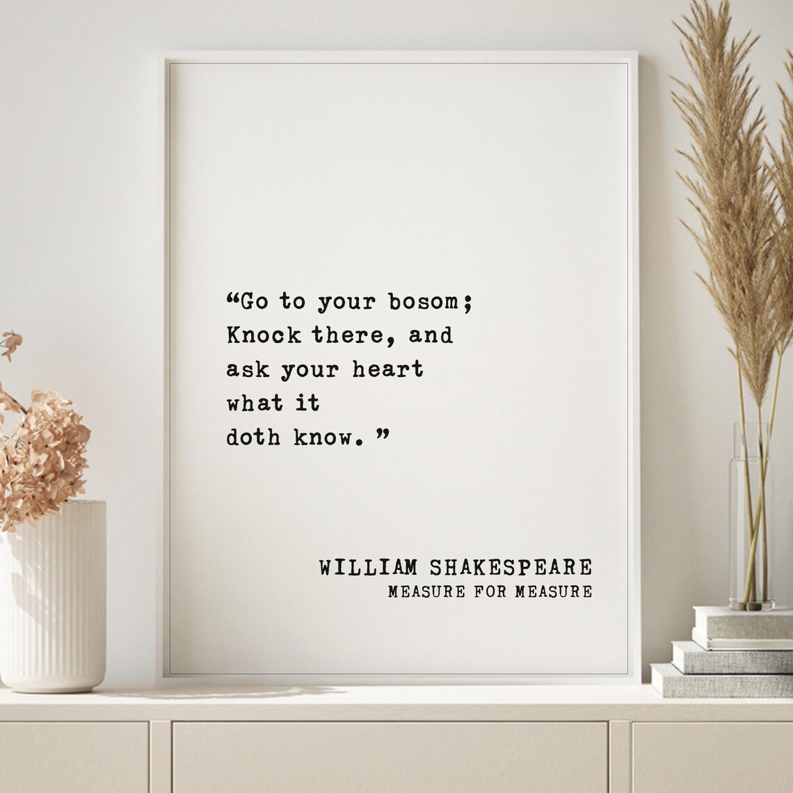 Shakespeare Measure for Measure Go to Your Bosom Quote Poster